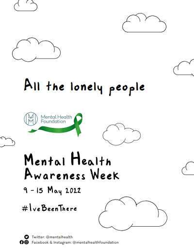 Mental Health Awareness Week 9 - 15 May 2022